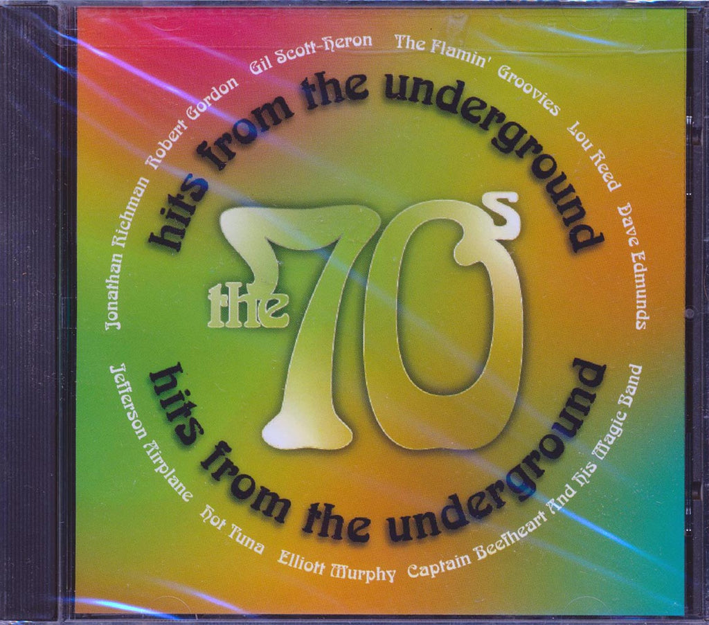 Jefferson Airplane, Lou Reed, Hot Tuna, Jonathan Richman, Etc. - Hits From The Underground: The 70's Music CD