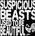 Suspicious Beasts - Used To Be - Vinyl Record