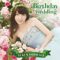 Kashiwagi,yuki - Birthday Wedding - Music CD