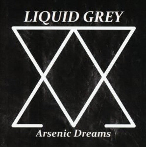 Liquid Grey - Arsenic Dreams - Music CD