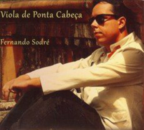 Sodre,fernando - Viola De Ponta Cabeca - Music CD