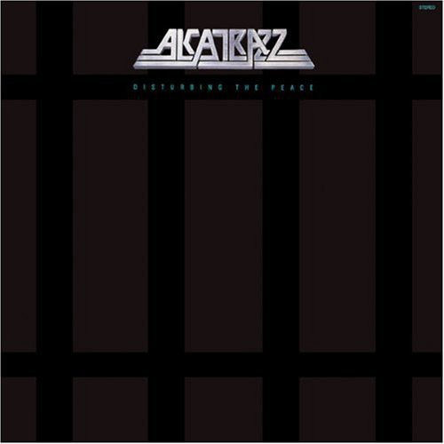 Alcatrazz - Disturbing The Peace - Music CD