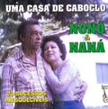 Nono & Nana - Casa De Caboclo - Music CD