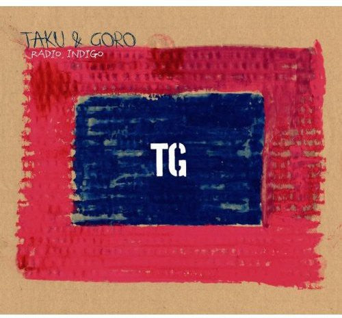 Taku & Goro - Radio Indigo - Music CD