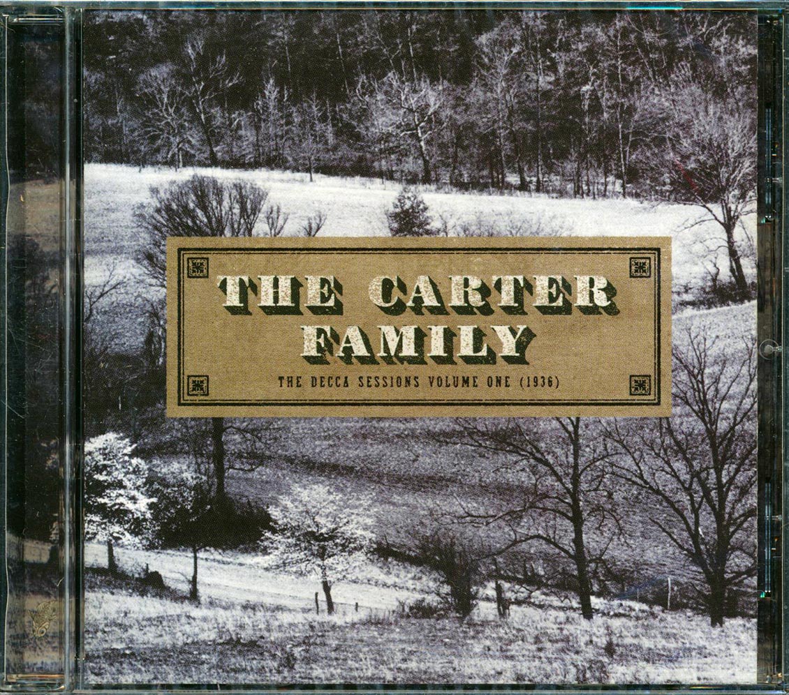 The Carter Family - The Decca Sessions Volume 1 Music CD
