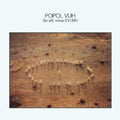 Popol Vuh - Sei Still.wisse Ich Bin - Music CD