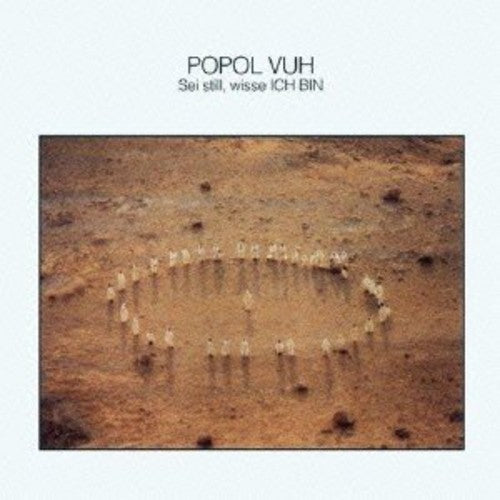 Popol Vuh - Sei Still.wisse Ich Bin - Music CD