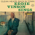 Vinson,eddie - Sings / Clean Heads Back In Town - Music CD