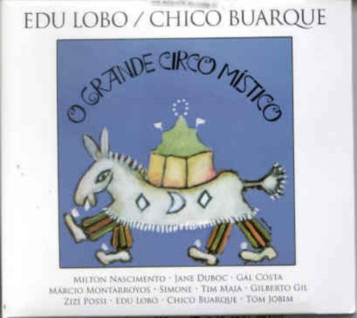 Lobo,edu / Buarque,chico - O Grande Circo Mistico - Music CD