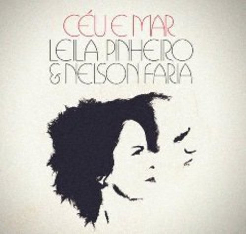 Pinheiro,leila / Faria,nelson - Ceu E Mar - Music CD