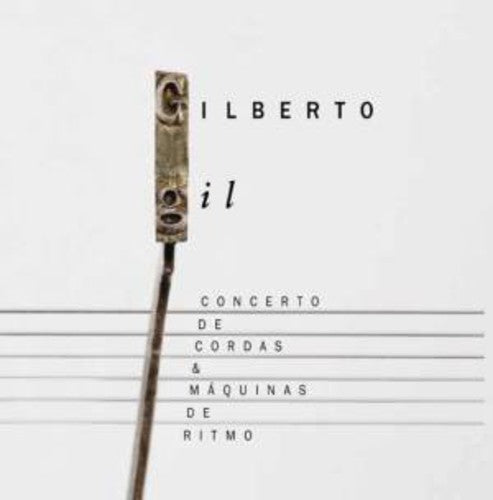 Gil,gilberto - Concerto De Cordas E Maquinas De Ritmo - Music CD
