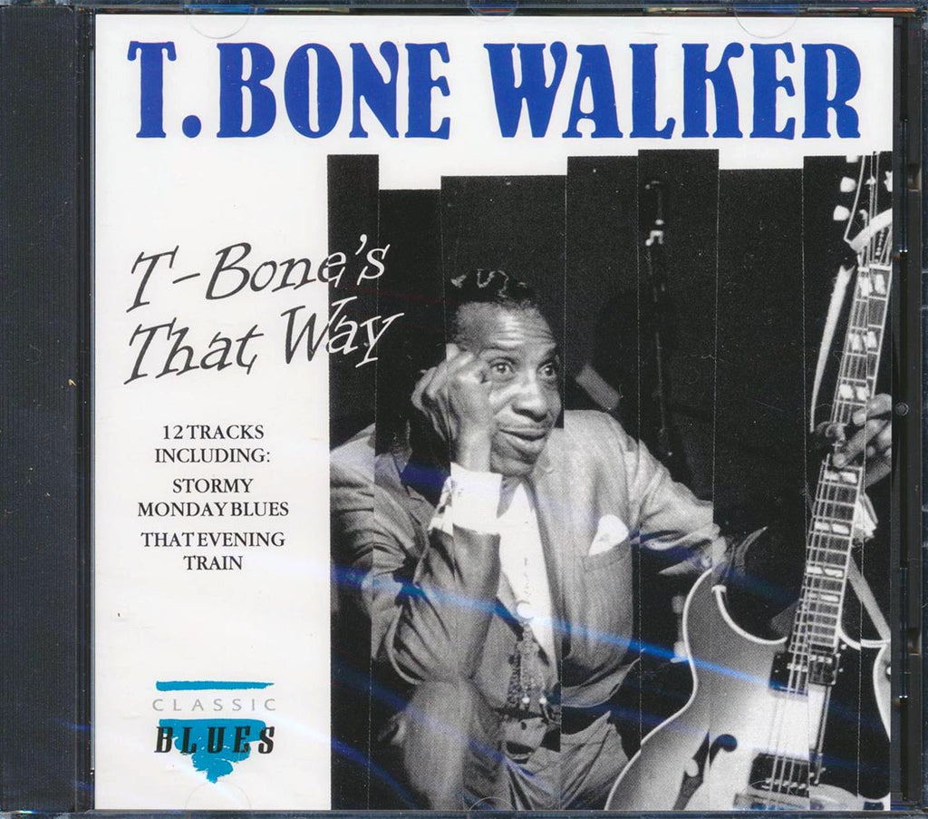 T-Bone Walker - T-Bone's That Way Music CD