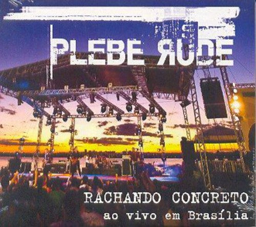 Plebe Rude - Rachando Concreto Ao Vivo Em Brasilia - Music CD