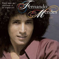 Mendes,fernando - Vc Nao Me Ensinou A Te Esquecer: Best Of - Music CD