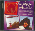 Barbara Acklin - Someone Else's Arms + I Did It + I Call It Trouble (21 tracks) Music CD