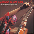 Nagabuchi,tsuyoshi - Captain Of The Ship - Music CD