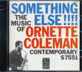 Ornette Coleman - Something Else: The Music Of Ornette Coleman Contemporary S7551 (marked/ltd stock) Music CD