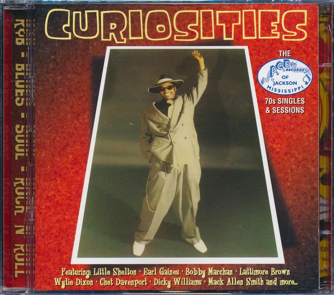 Little Shelton, Earl Gaines, Bobby Marchan, Lattimore Brown, Etc. - Curiosities: The Ace 70s Singles And Sessions (49 tracks) (2xCD) Music CD