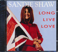 Sandie Shaw - Long Live Love Music CD