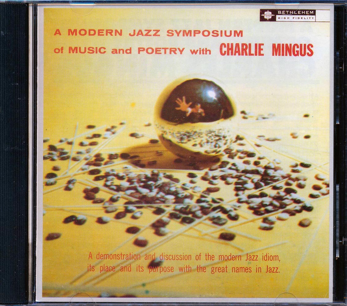 Charles Mingus - A Modern Jazz Symposium Of Music And Poetry With Charles Mingus Music CD