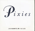 The Pixies - Live In Winnepeg, Manitoba 04.14.04 (numbered ltd.ed.) (2xCD) Music CD