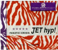 Fanatic Crisis - Jet Hyp - Music CD