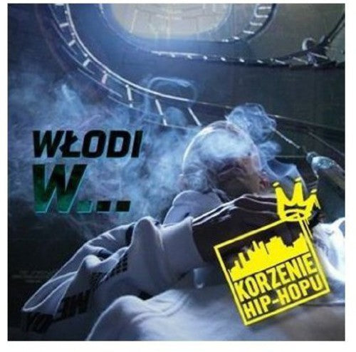 Wlodi - Korzenie Hip-hopu: W - Music CD