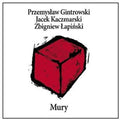 Kaczmarski / Gintrowski / Lapinski - Mury - Music CD