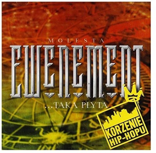 Molesta Ewenement - Korzenie Hip-hopu: Taka Plyta - Music CD