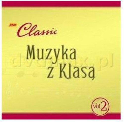 Rmf Classic: Muzyka Z Klasa 2 / Various - Rmf Classic: Muzyka Z Klasa 2 / Various - Music CD