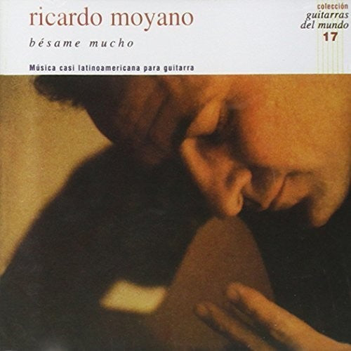 Moyano,ricardo - Besame Mucho - Music CD