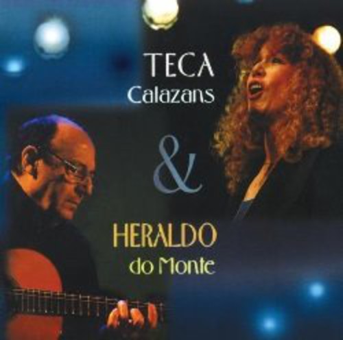 Calazanz,teca / Do Monte,heraldo - Teca Calazanz & Heraldo Do Monte - Music CD