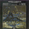 Noites Cariocas: Maiores Do Choro No Teatro / Var - Noites Cariocas: Maiores Do Choro No Teatro / Var - Music CD