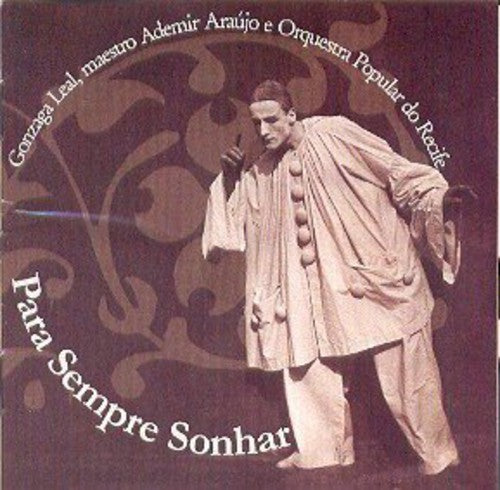 Leal,gonzaga - Pra Sempre Sonhar - Music CD