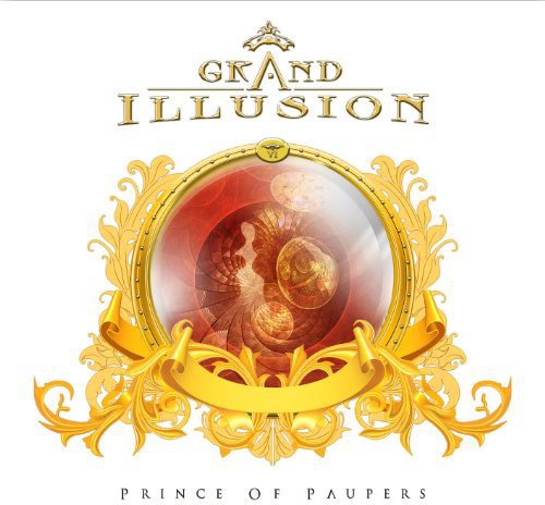 Grand Illusion - Prince Of Paupers - Music CD