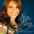 Barros,aline - Melhor Da Musica Gospel - Music CD