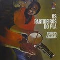 Os Partideiros Do Pla - Cobras Criadas - Music CD