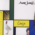 Juarez,andre - Canja - Music CD