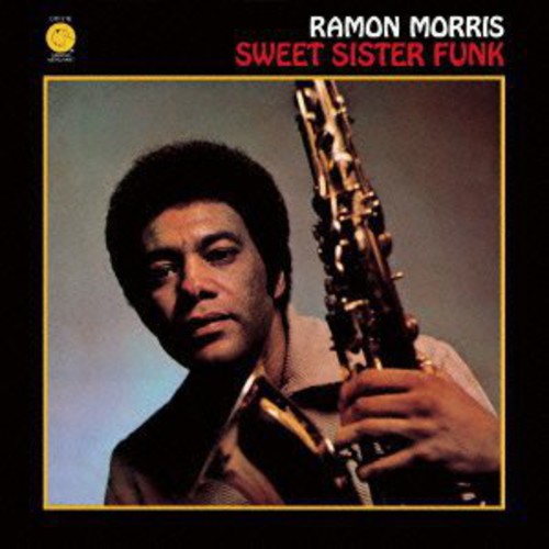 Morris,ramon - Sweet Sister Funk - Music CD
