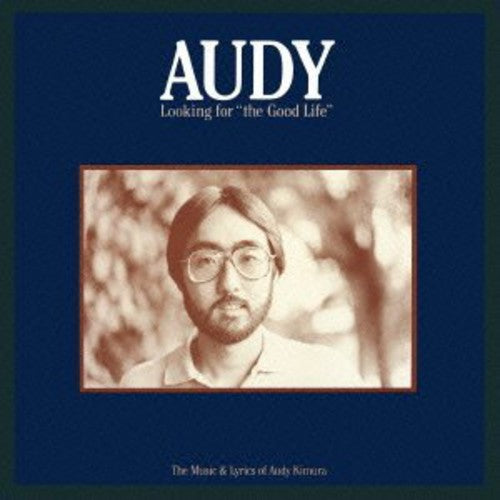 Kimura,audy - Looking For Good Life - Music CD