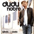 Nobre,dudu - Ainda E Cedo - Music CD