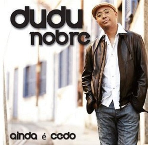 Nobre,dudu - Ainda E Cedo - Music CD