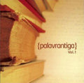 Palavrantiga - Volume 1 - Music CD