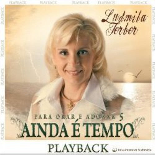 Ferber,ludmila - Ainda E Tempo - Music CD