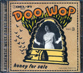 Hep Cats, Chip Nelson, Prentice Moreland, Etc. - Honey For Sale: Doo Wop Volume 3 (marked/ltd stock) Music CD