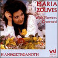 Zouves,maria - With Flowers Crowned - Music CD