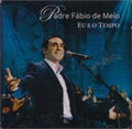 De Melo,padre Fabio - Eu E O Tempo - Music CD