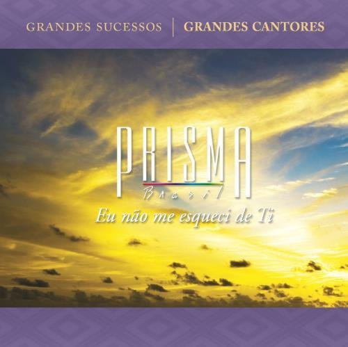 Grupo Prisma - Eu Nao Esqueci De Ti - Music CD
