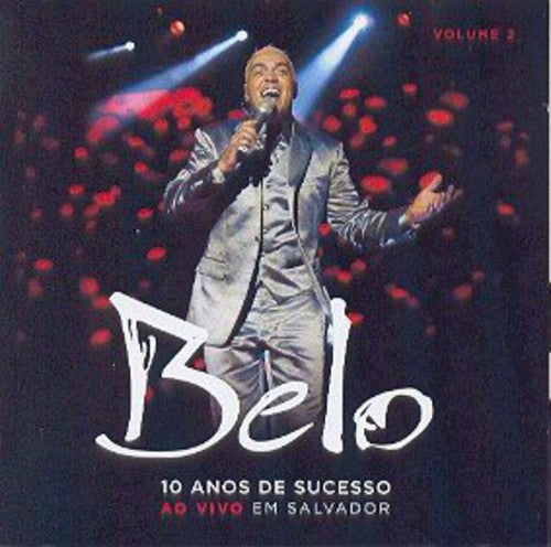 Belo - 10 Anos De Sucesso 2 - Music CD