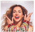 Mercury,daniela - Canibalia: O Que E Que A Baiana Tem - Music CD